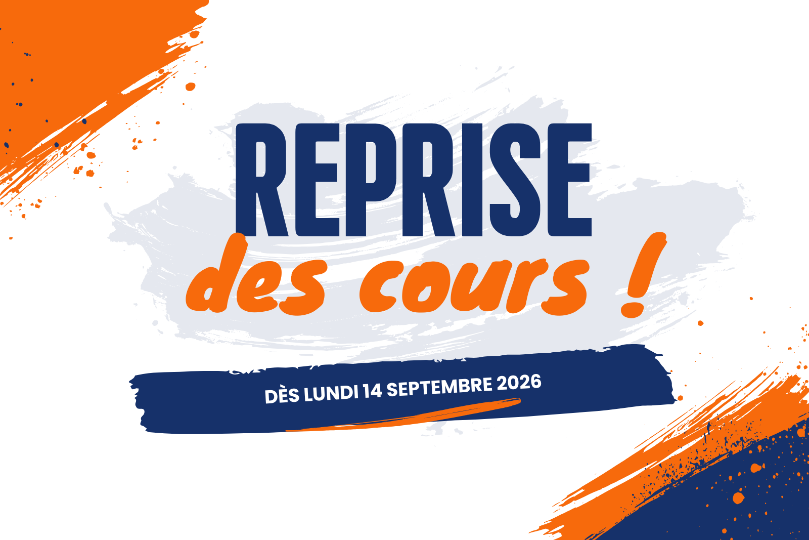 Reprise des cours dès le lundi 14 septembre 2026